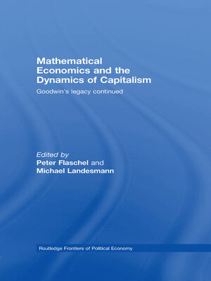 cover image of Mathematical Economics and the Dynamics of Capitalism